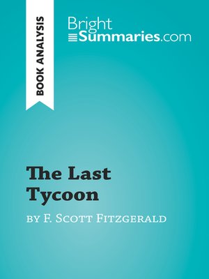 cover image of The Last Tycoon by F. Scott Fitzgerald (Book Analysis)